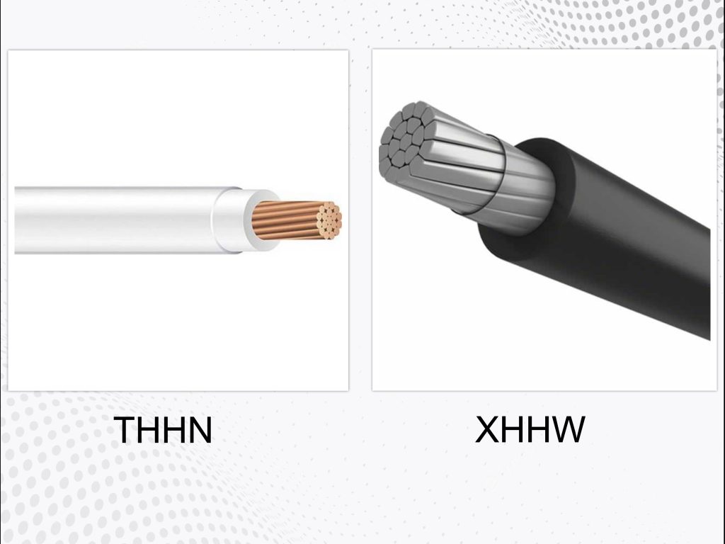 THHN Vs XHHW Wire 7 Comparing Factors To Consider